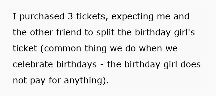 Text on a white background about purchasing 3 tickets expecting to split the birthday girl&rsquo;s ticket among friends.