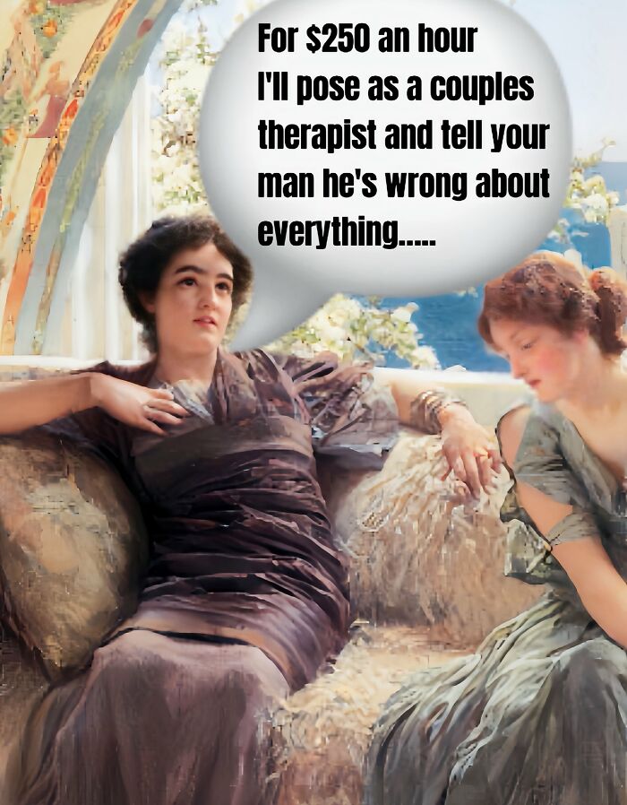 Classical art meme depicting two women on a couch with sarcastic text about couples therapy and relationships.