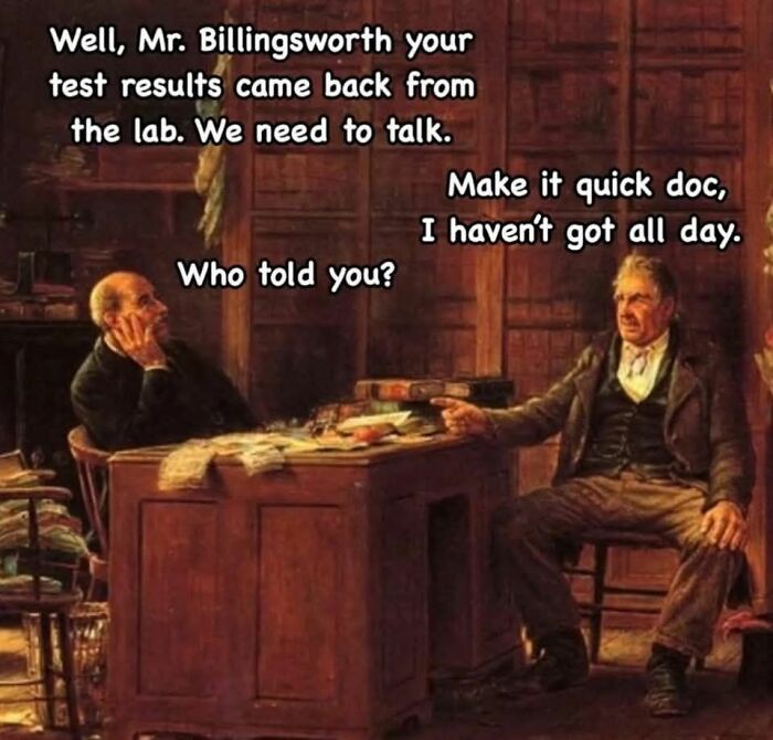 Classical art meme showing two men in an old office with humorous sarcastic dialogue about test results.