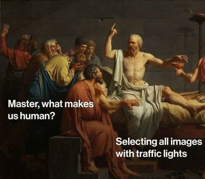 Classical art meme with philosophers humorously discussing what makes humans, referencing image captcha with traffic lights.