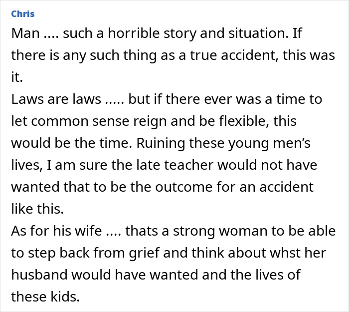 Comment expressing sorrow over students' prank on teacher gone wrong and the family's shocking decision.