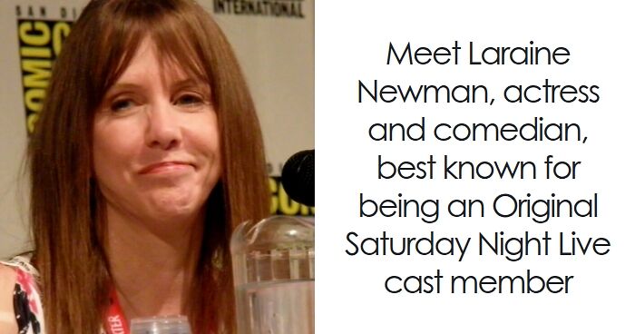Laraine Newman: Bio And Career Highlights