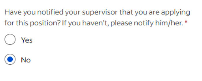 A new job application asks if supervisor was notified, highlighting a recruiting hell scenario.