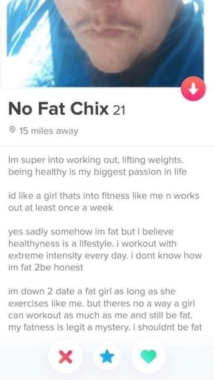 Tinder profile humor showing a man discussing fitness passion and confusing fatness in a dating bio.