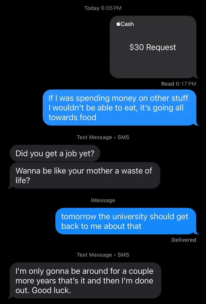 Text message conversation showing entitled and delusional family member demanding money and criticizing job status.