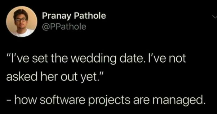 Programming meme showing a humorous tweet about software project management and the universal struggle of debugging.