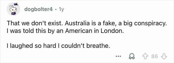 Screenshot of an online comment thread showing a humorous conspiracy theory about Australia, highlighting rude tourist behavior.
