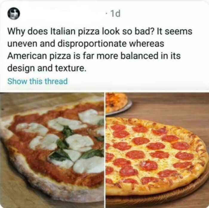 A comparison of Italian and American pizza, showing Americans confidently posted critique on traditional food