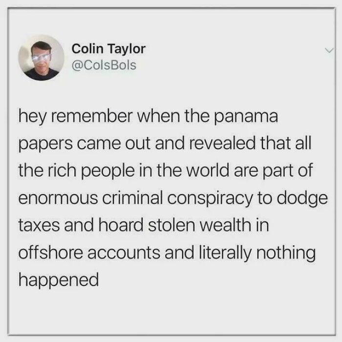 A tweet by Colin Taylor about the Panama Papers and nothing happening, reflecting favorite moments from the internet.