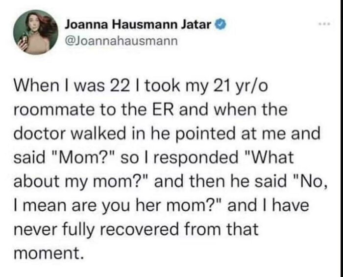 Relatable memes about a doctor confusing a roommate with a mother.