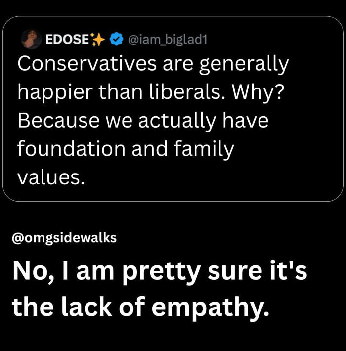 Social media post about politics debating conservatives, happiness, family values, and lack of empathy in political opinions.