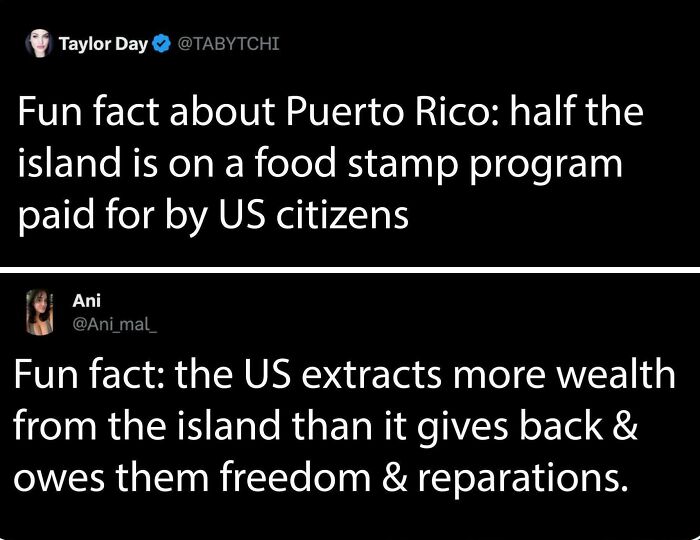 Two brutally honest social media posts about politics discussing Puerto Rico's food stamp program and US wealth extraction.
