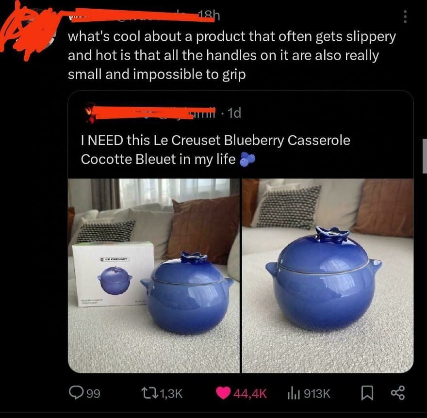 Small handles on a slippery Le Creuset blueberry casserole make it a design fail that's impossible to use.