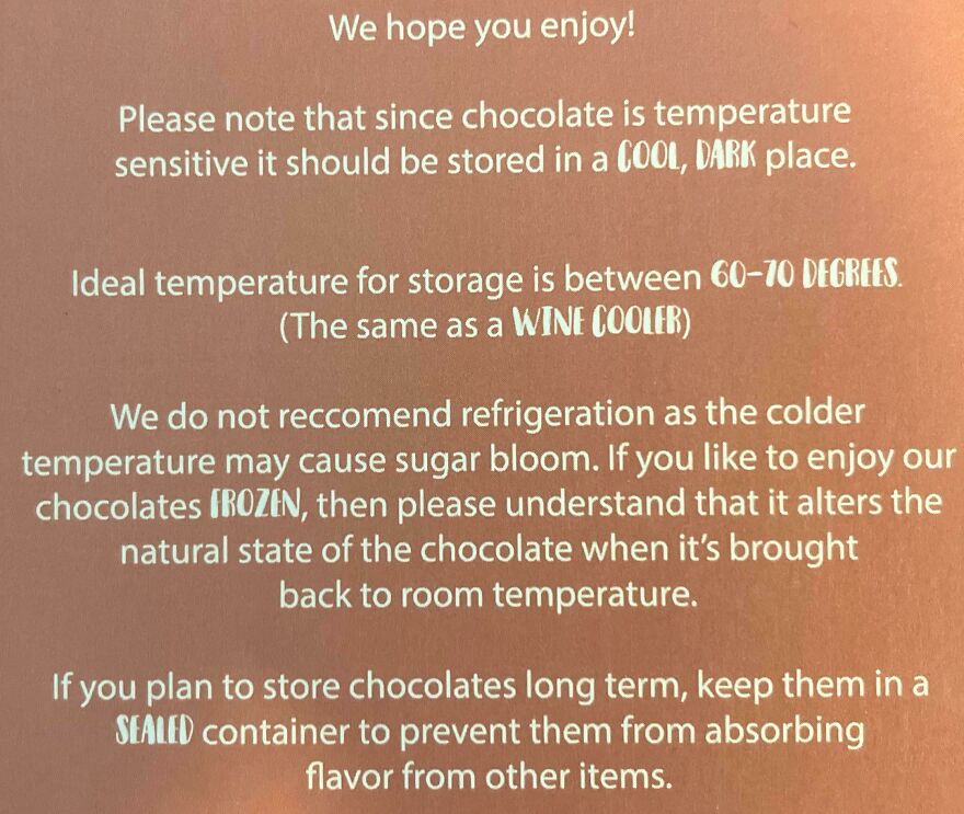 Instructions about chocolate storage on a product label, showing design flaws making text hard to read clearly.