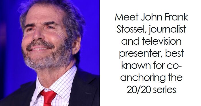 John Stossel: Bio And Career Highlights