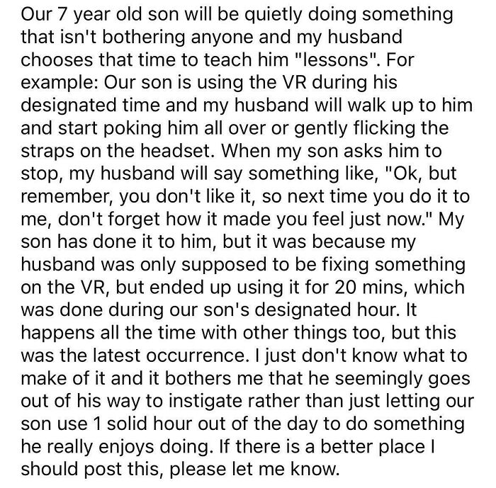 Parent describes husband's disruptive behavior with son during VR time