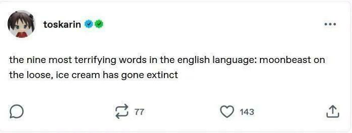 A Tumblr post listing terrifying English words, including 'moonbeast on the loose' and 'ice cream has gone extinct', sharing internet chaos.