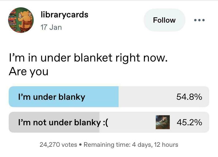 A Tumblr post poll asking if one is under a blanket, displaying internet chaos.
