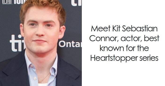 Kit Connor: Bio And Career Highlights