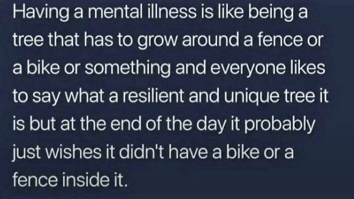 Alt text: A relatable meme about mental illness comparing it to a resilient tree growing around obstacles, fitting funny memes SEO.