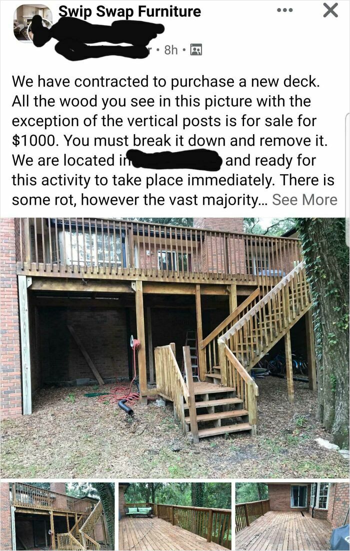 A Person In My Local Facebook Group Wants Someone To Pay Them A Thousand Dollars To Remove Their Old Deck