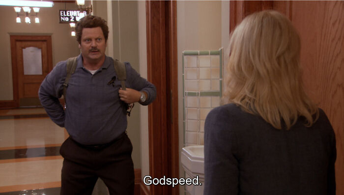A goofy image of Ron Swanson from Parks and Recreation saying Godspeed. Wholesome and funny great dad moment.