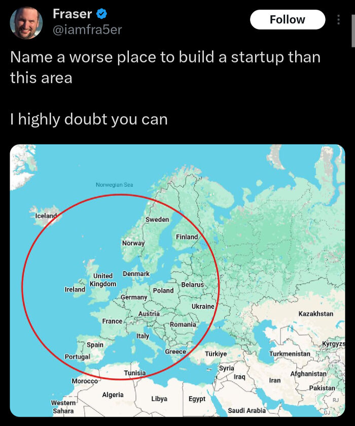 A tweet questioning Europe as a startup hub, showing Americans confidently posting controversial takes.