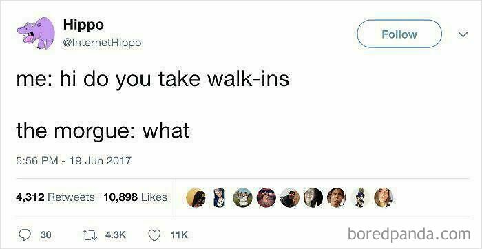 Tweet meme with humorous text about walk-ins to the morgue, featured in funny and relatable memes collection.