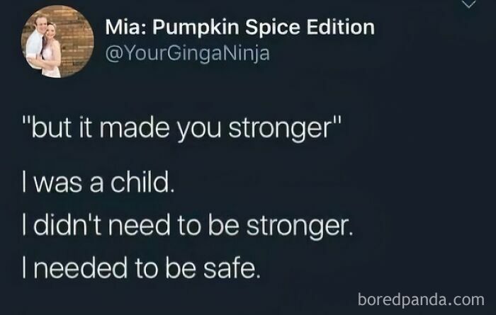 Tweet text about childhood trauma and safety, featured in funny and relatable memes to scroll through instead of dealing with problems.
