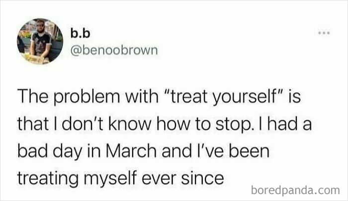 Tweet about struggling to stop treating oneself after a bad day in March, reflecting British humor memes online.