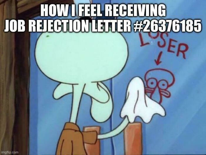 Squidward from Spongebob Squarepants wiping away tears in a meme about job rejections and recruiting hell.