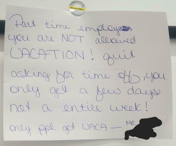 Handwritten workplace note denying part-time employees vacation time, highlighting why no one wants to work anymore.