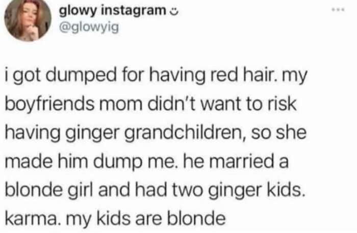 Sarcastic image showing a text post about red hair, relationships, and ironic karma in a chronically ironic style.