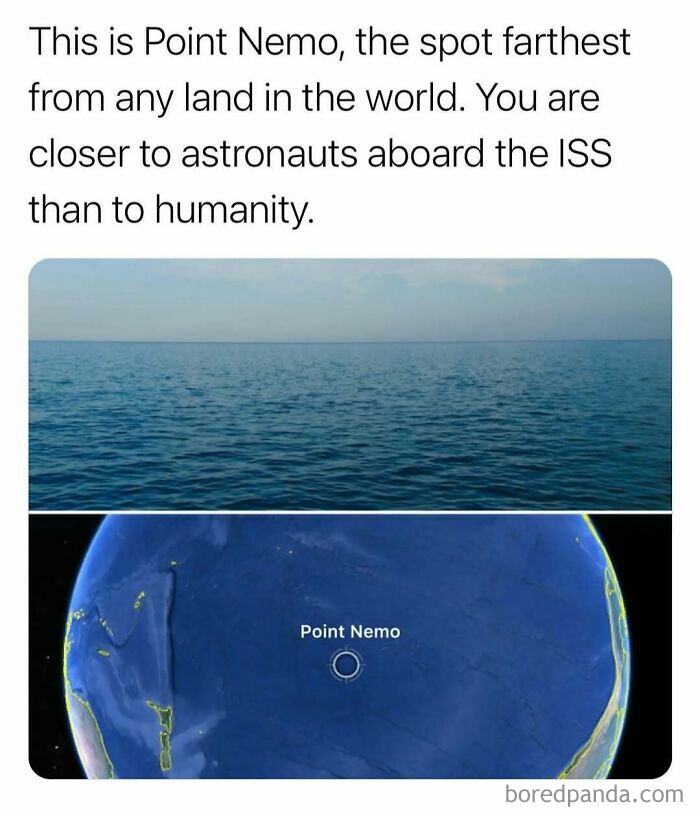 Point Nemo is the spot farthest from land, closer to astronauts on the ISS than to humanity on Earth.