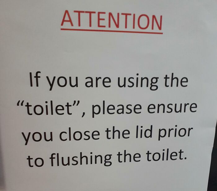 Sign with suspicious quotation marks around the word toilet making the message sound hilariously suspicious.