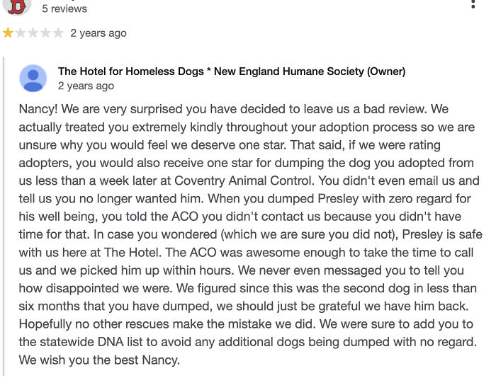 Entitled person leaves absurd one-star review after dumping adopted dog, showing lack of understanding of responsibility.