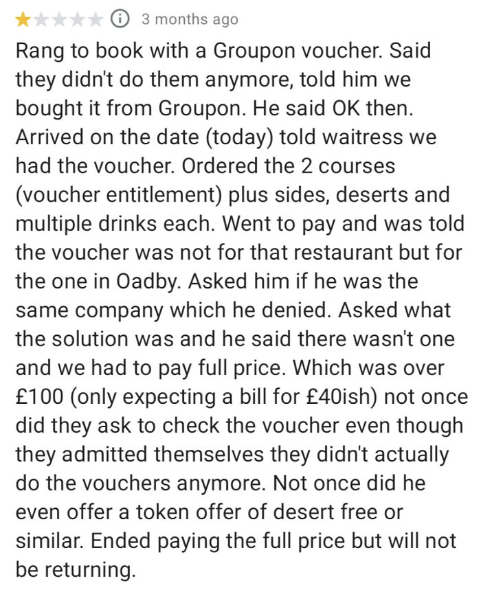 Review from an entitled customer misunderstanding voucher use, resulting in paying full price and dissatisfaction.