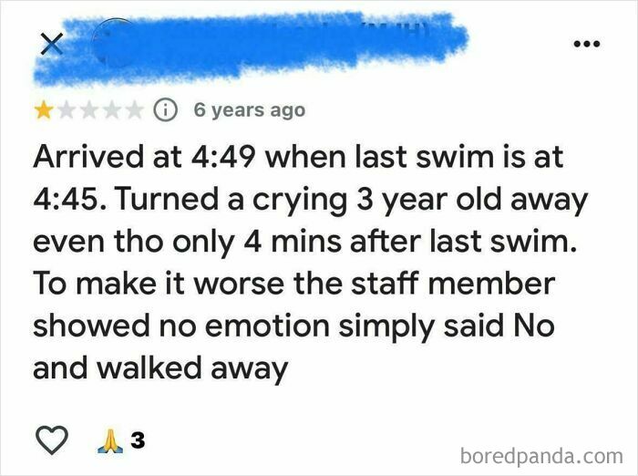 Absurd review from an entitled person upset over swim time rules and unempathetic staff response.
