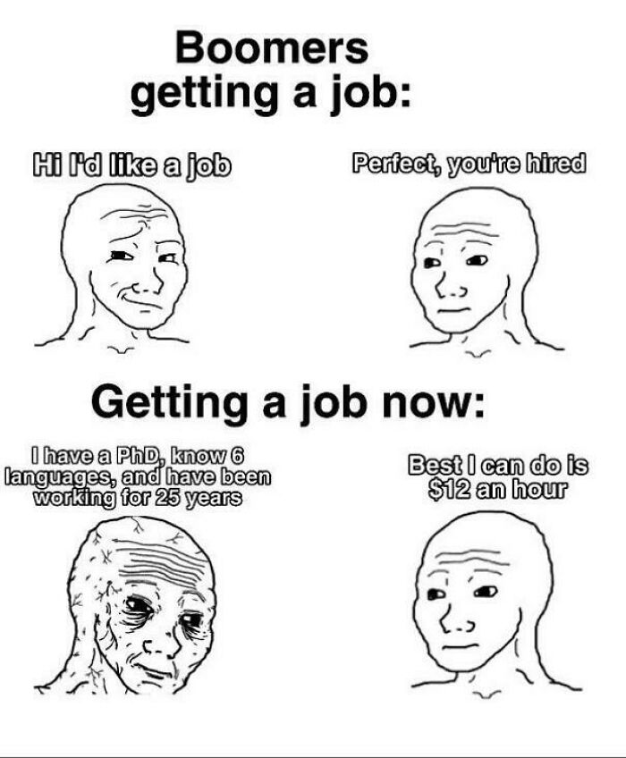 A meme comparing how Boomers got a job easily versus the difficult 'recruiting hell' of getting a new job now, showing low pay for highly qualified applicants.