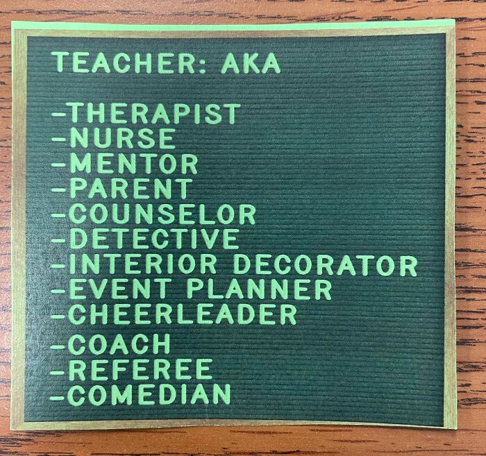 Photo of a board listing teacher roles including therapist, nurse, mentor, and other workplace responsibilities showing why no one wants to work.