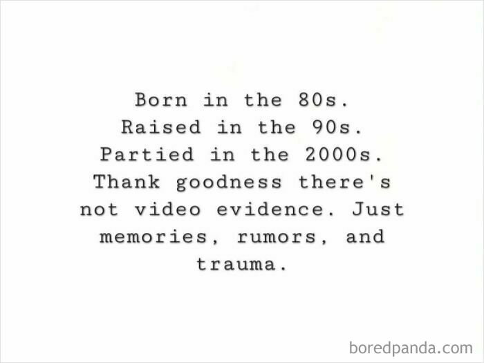 Text image with a nostalgic quote likely to transport millennials back to their childhood memories and youth experiences.