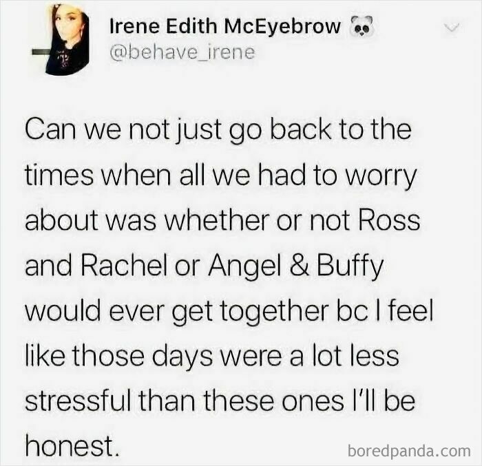 Millennials nostalgic post reminiscing about childhood worries like Ross and Rachel or Angel and Buffy relationships.