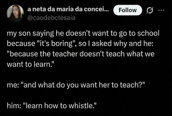 Parent-kid conversation where the child finds school boring and wants to learn how to whistle instead, showing family humor.