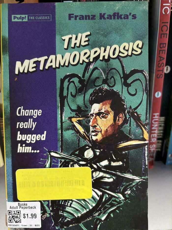 Funny unhinged book covers: Pulp style Kafka Metamorphosis cover featuring a man with bug legs.