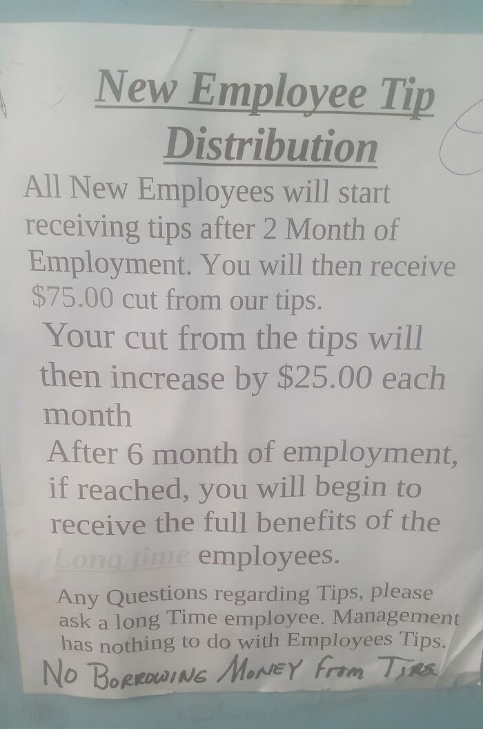 Workplace photo showing new employee tip distribution policy highlighting reasons no one wants to work anymore.