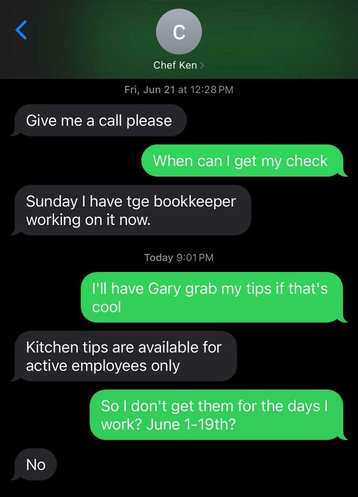 Text message exchange about delayed paycheck and withheld kitchen tips from employer, highlighting workplace dissatisfaction.