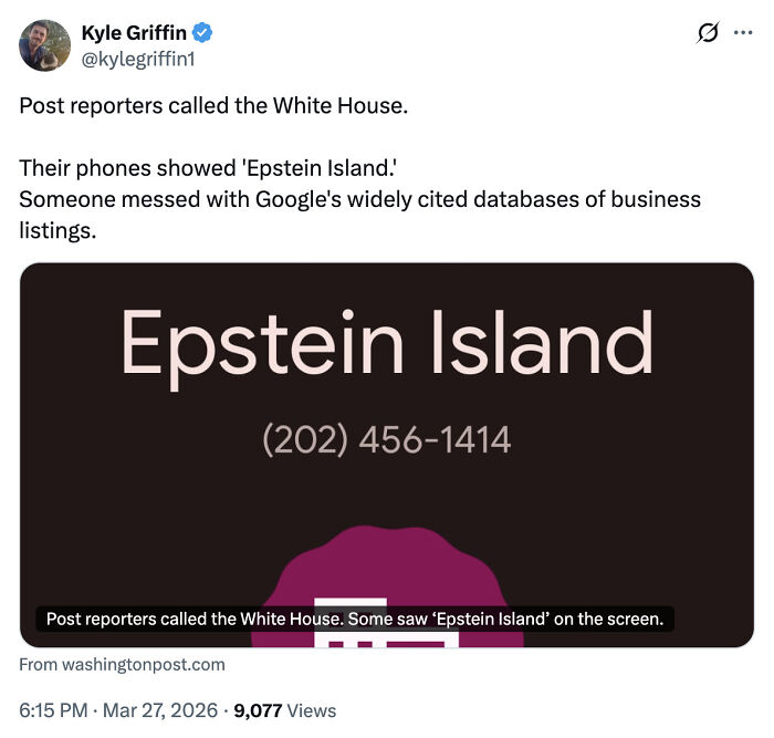 A chaotic good post shows a phone displaying Epstein Island, indicating a real life White House prank call.