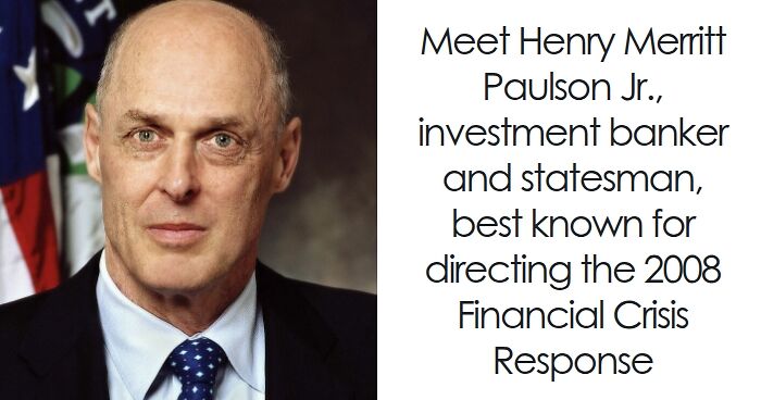 Henry Paulson: Bio And Career Highlights