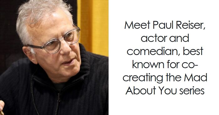 Paul Reiser: Bio And Career Highlights