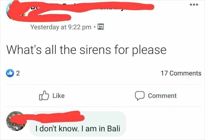 Screenshot of a social media post where someone asks about sirens and another replies they are in Bali, evoking cringe feelings.